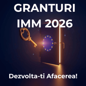 Read more about the article Granturi IMM 2026 – Cum accesezi finantare europeana pentru dezvoltarea afacerii