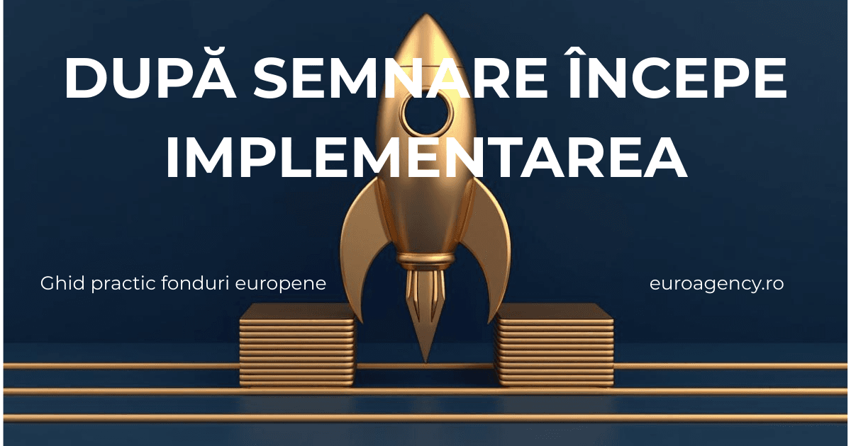 Read more about the article Implementarea unui proiect cu fonduri europene. Ce te aşteaptă după semnare